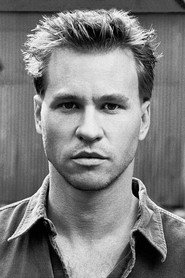 Val Kilmer — მსახიობი